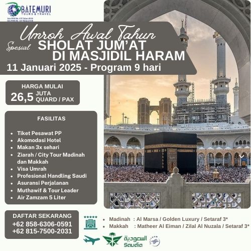 Umroh Awal Tahun Spesial Sholat Jum'at di Masjidil Haram, AST, Paket 9 Hari, Keberangkatan 11 Januari 2025